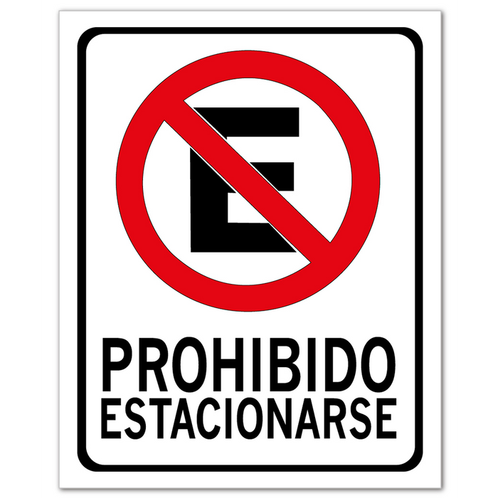 Letrero prohibido estacionarse econo.